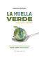 LA HUELLA VERDE