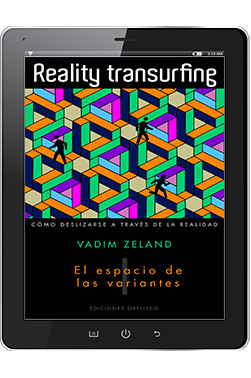 REALITY TRANSURFING. El espacio de las variantes. Vol I (Digital)