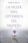 LA MUJER MÁS OPTIMISTA DEL MUNDO