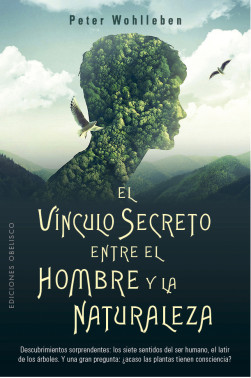 EL VÍNCULO SECRETO ENTRE EL HOMBRE Y LA NATURALEZA