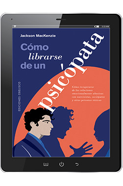 CÓMO LIBRARSE DE UN PSICÓPATA (Digital)