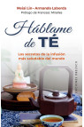 HÁBLAME DEL TÉ