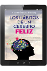 LOS HÁBITOS DE UN CEREBRO FELIZ (Digital)