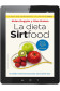 LA DIETA SIRTFOOD (Digital)