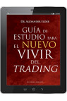 GUÍA DE ESTUDIO PARA EL NUEVO VIVIR DEL TRADING (digital)