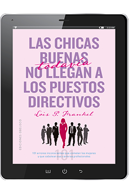 LAS CHICAS BUENAS TODAVÍA NO LLEGAN A PUESTOS DIRECTIVOS (digital)