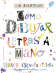 COMO DIBUJAR LETRAS A MANO