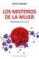 MISTERIOS DE LA MUJER, LOS                   