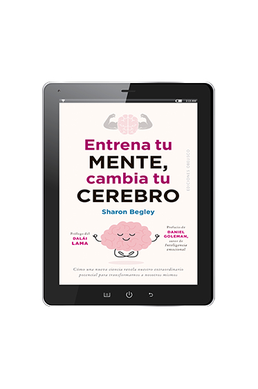 ENTRENA TU MENTE, CAMBIA TU CEREBRO