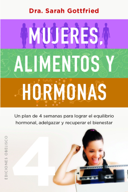 MUJERES, ALIMENTOS Y HORMONAS