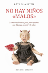 NO HAY NIÑOS "MALOS"