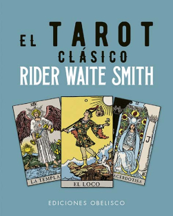 EL TAROT CLÁSICO DEL RIDER WAITE