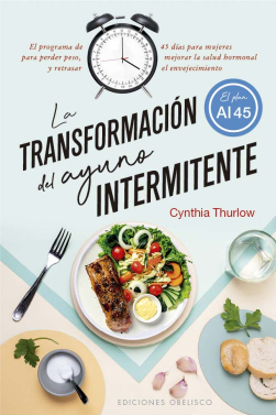 LA TRANSFORMACIÓN DEL AYUNO INTERMINENTE