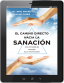 EL CAMINO DIRECTO HACIA LA SANACIÓN (Digital)