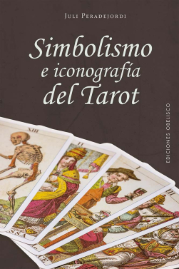 SIMBOLOGISMO E ICONOGRAFÍA DEL TAROT