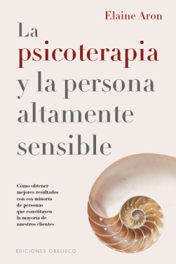 LA PSICOTERAPIA Y LA PERSONA ALTAMENTE SENSIBLE