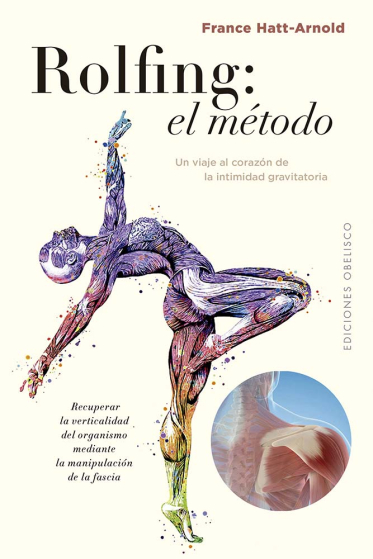 ROLFING: EL MÉTODO