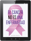 EL CÁNCER NO ES UNA ENFERMEDAD (Digital)