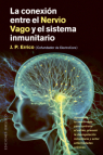 LA CONEXIÓN ENTRE EL NERVIO VAGO Y EL SISTEMA INMUNITARIO