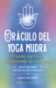 ORÁCULO DEL YOGA MUDRA