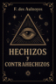 HECHIZOS Y CONTRAHECHIZOS
