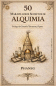 CINCUENTA MARAVILLOSOS SECRETOS DE ALQUIMIA