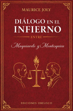 DIÁLOGO EN EL INFIERNO entre Maquiavelo y Montesquieu