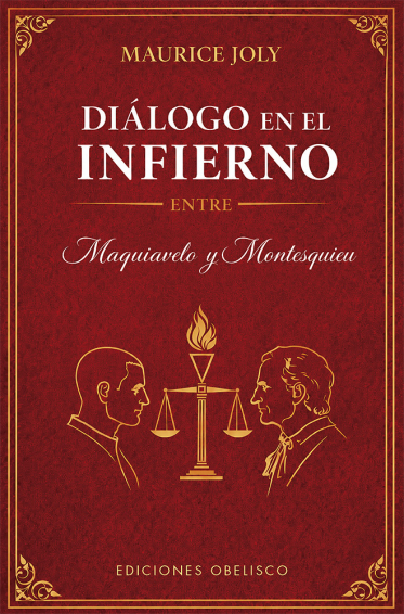 DIÁLOGO EN EL INFIERNO entre Maquiavelo y Montesquieu