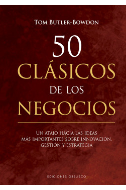 50 CLÁSICOS DE LOS NEGOCIOS