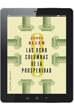 LAS OCHO COLUMNAS DE LA PROSPERIDAD (Digital)