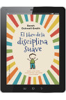 EL LIBRO DE LA DISCIPLINA SUAVE (Digital)