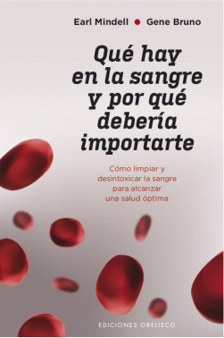 QUÉ HAY EN LA SANGRE Y POR QUÉ DEBERÍA IMPORTARTE