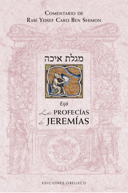 LAS PROFECÍAS DE JEREMÍAS (EIJÁ)