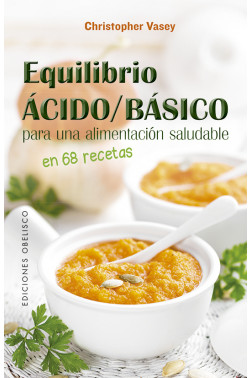 EQUILIBRIO ÁCIDO/BÁSICO PARA UNA ALIMENTACIÓN SALUDABLE