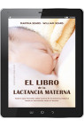 EL LIBRO DE LA LACTANCIA MATERNA (Digital)