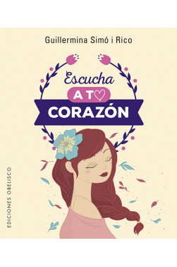 ESCUCHA A TU CORAZÓN