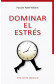 DOMINAR EL ESTRÉS