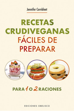 RECETAS CRUDIVEGANAS FÁCILES DE PREPARAR