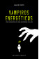 VAMPIROS ENERGÉTICOS