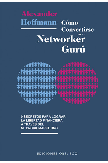 CÓMO CONVERTIRSE EN UN NETWORKER GURÚ