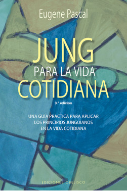 JUNG PARA LA VIDA COTIDIANA