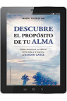 DESCUBRE EL PROPÓSITO DE TU ALMA (Digital)