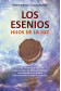 LOS ESENIOS. HIJOS DE LA LUZ