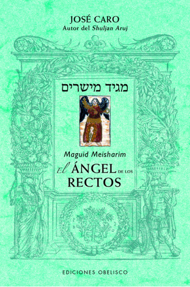 MAGUID MEISHARIM. EL ÁNGEL DE LOS RECTOS