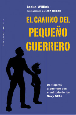 EL CAMINO DEL PEQUEÑO GUERRERO