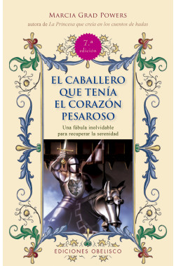EL CABALLERO QUE TENÍA EL CORAZÓN PESAROSO