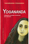 YOGANANDA. PEQUEÑAS GRANDES HISTORIAS DEL MAESTRO