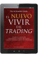 EL NUEVO VIVIR DEL TRADING (Digital)