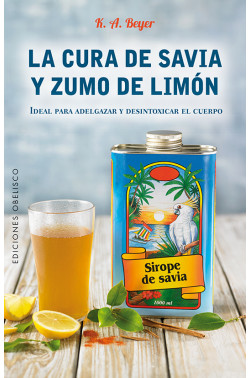 LA CURA DE SAVIA Y ZUMO DE LIMÓN