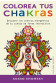 COLOREA TUS CHAKRAS 